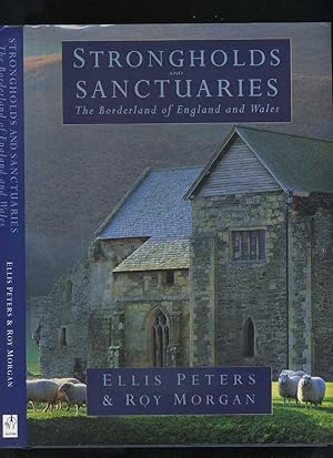 Strongholds and Sanctuaries: The Borderland of England and Wales