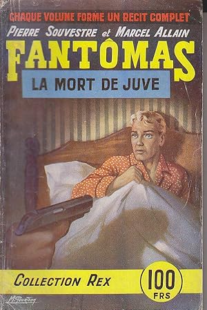 Seller image for FANTOMAS 14 La MORT DE JUVE Collection REX Couv GOURDON Jean MARAIS for sale by CARIOU1