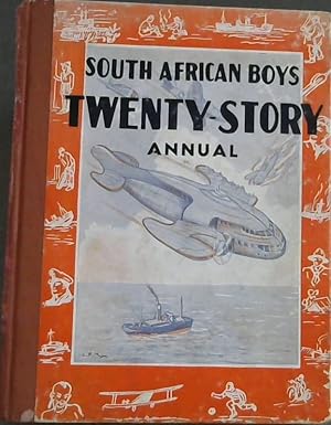Seller image for South African Boys' Twenty-Story Annual for sale by Chapter 1