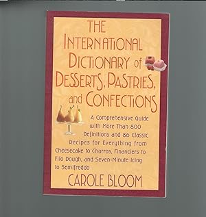The International Dictionary of Desserts, Pastries, and Confections