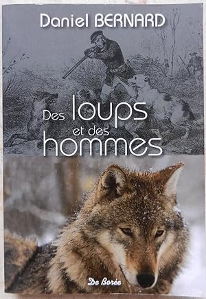Des loups et des hommes. Histoire et traditions populaires.