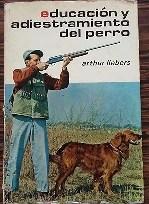 Educacion adiestramiento del perro