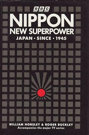 Imagen del vendedor de Nippon New Superpower. Japan Since 1945. a la venta por Asia Bookroom ANZAAB/ILAB