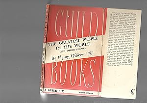 Bild des Verkufers fr The Greatest People in the World and Other Stories. Guild Books No. 16. A Guild Six zum Verkauf von SAVERY BOOKS