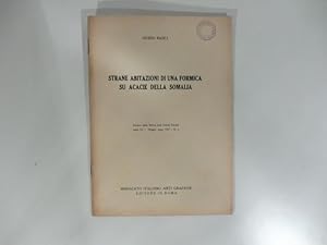 Strane abitazioni di una formica su acacie della Somalia. Estratto dalla Rivista delle Colonie it...