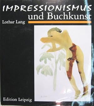 Impressionismus und Buchkunst in Frankreich und Deutschland.