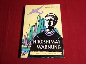 Seller image for HIROSHIMAS WARNUNG. Bomberpilot Cheshire, Ein Kreuzfahrer fr den Frieden for sale by INFINIBU KG