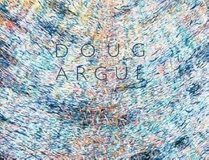 Doug Argue: Palimpsests.