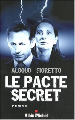 Seller image for Le pacte secret for sale by librairie philippe arnaiz