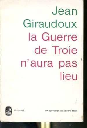 Imagen del vendedor de La guerre de Troie n'aura pas lieu a la venta por Librairie Le Nord