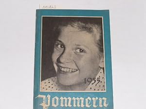 Immagine del venditore per Pommern 1955. Ein Haus- und Jahrbuch Herausgegeben von der Pommerschen Landsmannschaft venduto da Der-Philo-soph