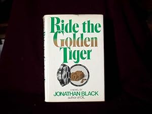 Seller image for Ride the Golden Tiger; for sale by Wheen O' Books