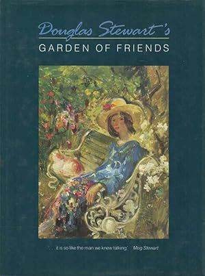 Bild des Verkufers fr Douglas Stewart's Garden of Friends zum Verkauf von lamdha books