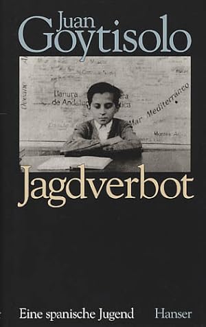 Jagdverbot. Eine spanische Jugend