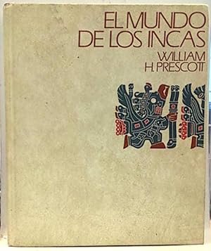 Mundo De Los Incas, El
