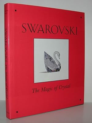 Bild des Verkufers fr SWAROVSKI The Magic of Crystal zum Verkauf von Evolving Lens Bookseller