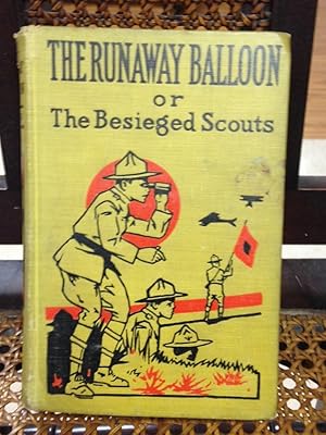 Imagen del vendedor de Runaway Balloon, or, The Besieged Scouts, The a la venta por Henry E. Lehrich