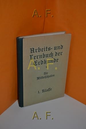 Imagen del vendedor de Arbeits- und Lernbuch der Erdkunde fr die erste Klasse der Mittelschule + Beilage: Arbeits- und Lernbuch der Erdkunde 1. Teil, Bilderbeilage Buchschmuckvon Theodor Maader a la venta por Antiquarische Fundgrube e.U.