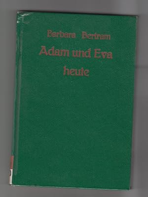 Imagen del vendedor de Adam und Eva heute. a la venta por Allguer Online Antiquariat