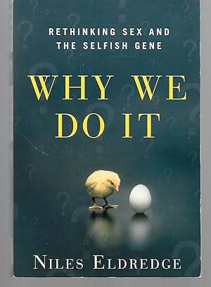 Imagen del vendedor de Why We Do It a la venta por Thomas Savage, Bookseller