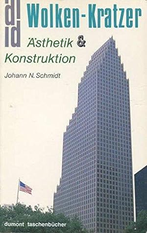 Wolkenkratzer. Ästhetik und Konstruktion. Mit Auswahlbibliographie, Personen- und Bautenregister....