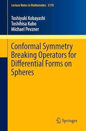 Bild des Verkufers fr Conformal Symmetry Breaking Operators for Differential Forms on Spheres zum Verkauf von AHA-BUCH GmbH