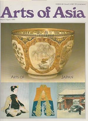 Arts Of Asia March-April 1991 : Arts Of Japan : Vollume 21 Number 2