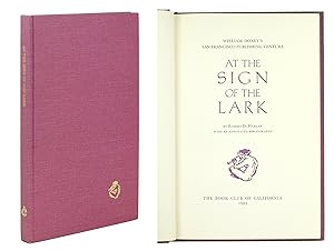 Seller image for At the Sign of the Lark: William Doxey's San Francisco Publishing Venture With an Annotated Bibliography. for sale by John Windle Antiquarian Bookseller, ABAA