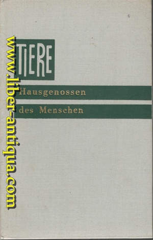 Tiere - Hausgenossen des Menschen