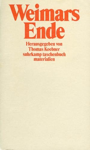 Immagine del venditore per Weimars Ende: Prognosen und Diagnosen in der deutschen Literatur und politischen Publizistik 1930-1933 venduto da The Haunted Bookshop, LLC