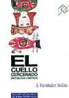 Seller image for El cuello cercenado. Antologa potica (1951-1986) for sale by AG Library