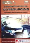 Los Secretos del Outsourcing: Seis Sombreros para Gobernar un Servicio