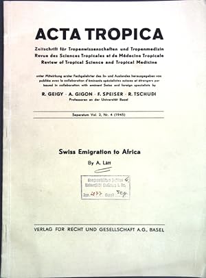 Bild des Verkufers fr Swiss Emigration to Africa; Separatum aus: Acta Tropica, Vol. 2 Nr. 4; zum Verkauf von books4less (Versandantiquariat Petra Gros GmbH & Co. KG)