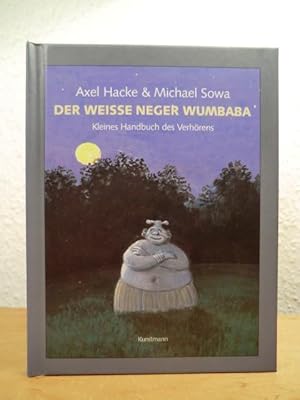 Seller image for Der weie Neger Wumbaba. Kleines Handbuch des Verhrens for sale by Antiquariat Weber