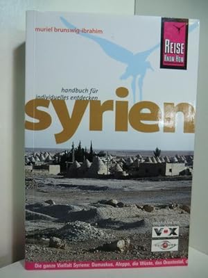 Bild des Verkufers fr Syrien. Handbuch fr individuelles entdecken zum Verkauf von Antiquariat Weber