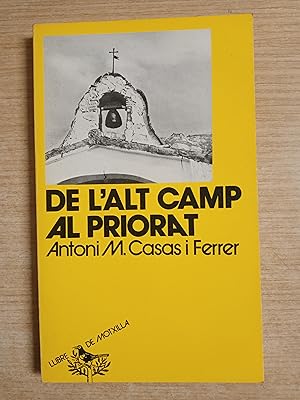 Bild des Verkufers fr DE L ALT CAMP AL PRIORAT - 1 EDICIO zum Verkauf von Gibbon Libreria