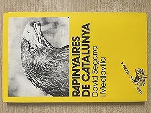 Imagen del vendedor de RAPINYAIRES DE CATALUNYA - 1 EDICIO a la venta por Gibbon Libreria