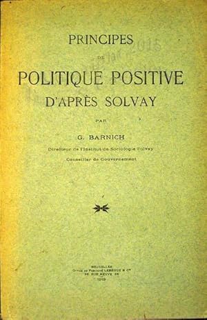 Principes de politique positive d'après Solvay.