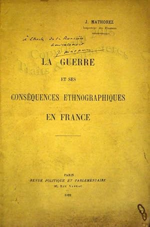 La guerre et ses conséquences ethnographiques en France.