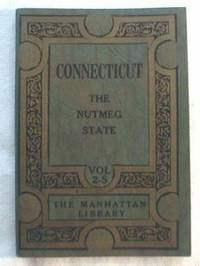 Connecticut - The Nutmeg State. Volume 2-S, Manhattan Library
