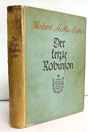 Imagen del vendedor de Der letzte Robinson. Mit 26 Abbildungen von A. Wald a la venta por Antiquariat Bler