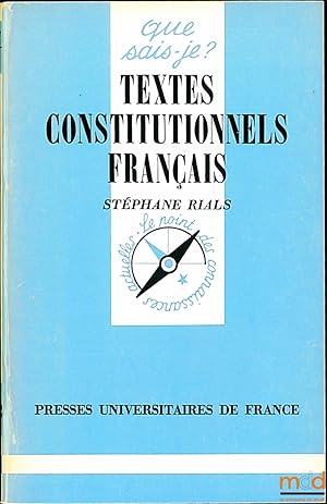 Image du vendeur pour TEXTES CONSTITUTIONNELS TRANGERS, coll. Que sais-je ? 2med. complte et mise  jour mis en vente par La Memoire du Droit