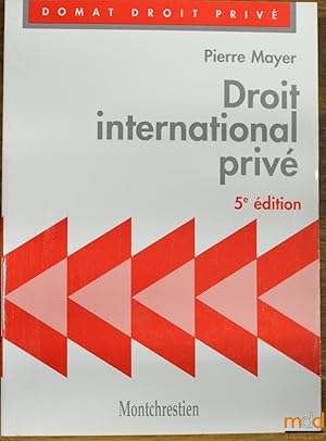 Bild des Verkufers fr DROIT INTERNATIONAL PRIV, 5ed., coll. Domat Droit priv zum Verkauf von La Memoire du Droit