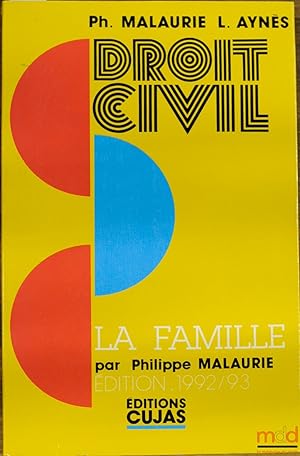 Image du vendeur pour COURS DE DROIT CIVIL: LA FAMILLE, 3med., par Philippe Malaurie mis en vente par La Memoire du Droit