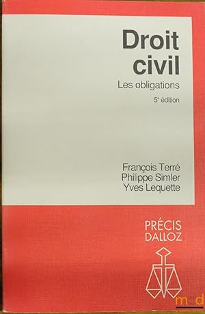 Bild des Verkufers fr DROIT CIVIL: LES OBLIGATIONS, 5med., coll. Prcis Dalloz zum Verkauf von La Memoire du Droit