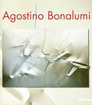 Immagine del venditore per Agostino Bonalumi. Premio "Artista dell'anno 2006" venduto da IL LIBRAIO