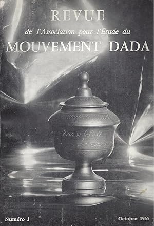 Seller image for REVUE de 'Association pour l'tude du MOUVEMENT DADA Numro 1 - Octobre 1965 for sale by ART...on paper - 20th Century Art Books