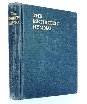 The Methodist Hymnal: Official Hymnal Of The Methodist Church