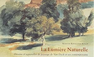 La Lumière Naturelle - Dessins et aquarelles de paysage de Van Dyck et ses contemporains