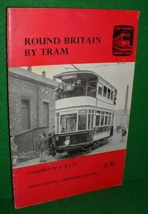 ROUND BRITAIN by TRAM a Picture History